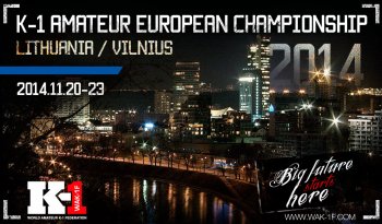 K-1 Amateur European Championship 2014. Lithuania, Vilnius 20-23 nov 2014.